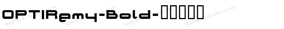 OPTIRemy-Bold字体转换