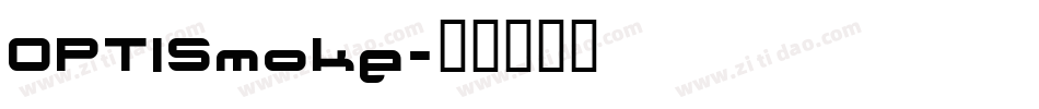 OPTISmoke字体转换