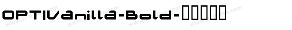 OPTIVanilla-Bold字体转换