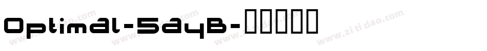 Optimal-5ayB字体转换