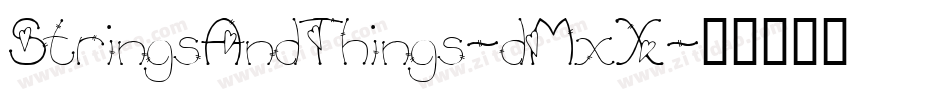 StringsAndThings-dMxX字体转换 StringsAndThings-dMxX字体转换