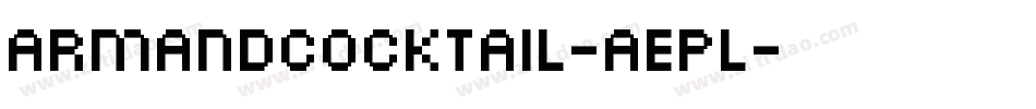 ArmandCocktail-AEPL字体转换