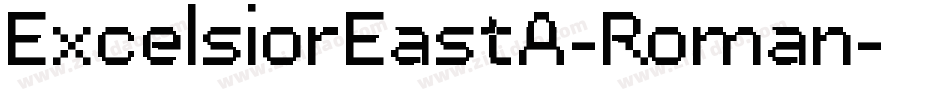 ExcelsiorEastA-Roman字体转换