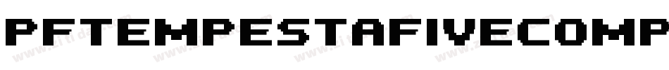 PfTempestaFiveCompressedBold-00DP字体转换