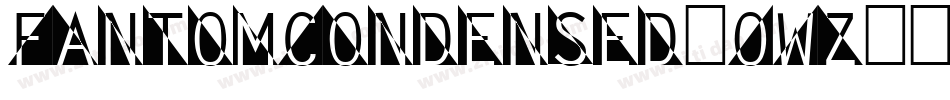 FantomCondensed-OWz4字体转换