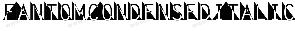 FantomCondensedItalic-Z1Ym字体转换