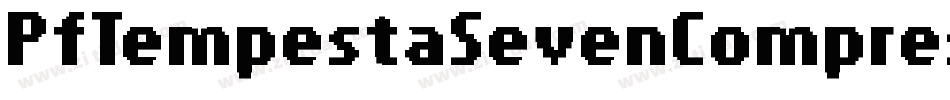 PfTempestaSevenCompressed-7o9K字体转换