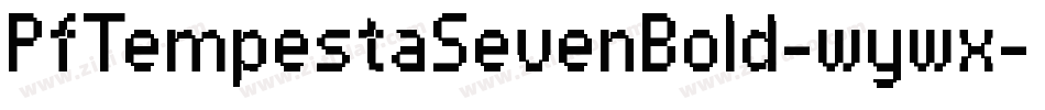 PfTempestaSevenBold-wywx字体转换