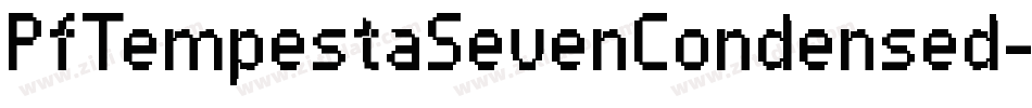 PfTempestaSevenCondensed-dlAV字体转换