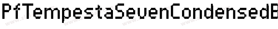 PfTempestaSevenCondensedBold-P97d字体转换