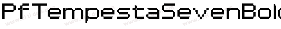 PfTempestaSevenBold-wywx字体转换