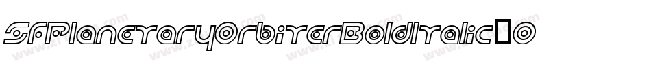 SfPlanetaryOrbiterBoldItalic-0djG字体转换 SfPlanetaryOrbiterBoldItalic-0djG字体转换