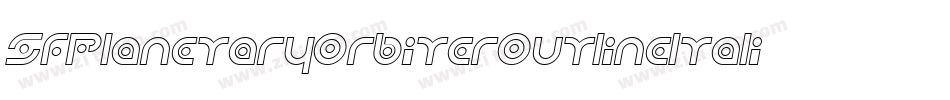 SfPlanetaryOrbiterOutlineItalic-eMjn字体转换