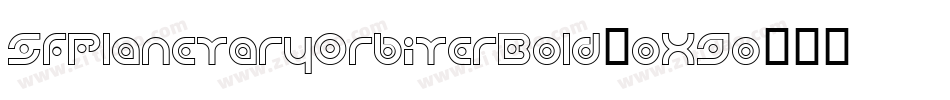 SfPlanetaryOrbiterBold-oX9o字体转换 SfPlanetaryOrbiterBold-oX9o字体转换