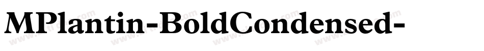 MPlantin-BoldCondensed字体转换