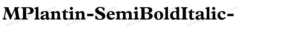 MPlantin-SemiBoldItalic字体转换