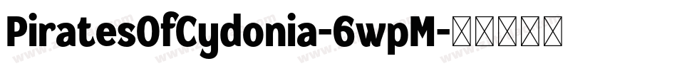 PiratesOfCydonia-6wpM字体转换