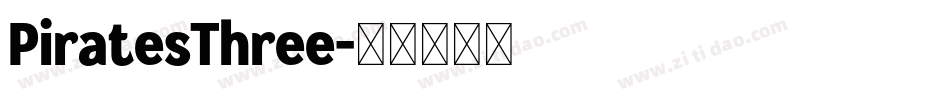 PiratesThree字体转换