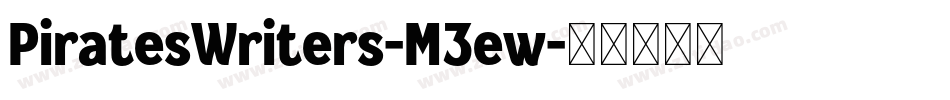 PiratesWriters-M3ew字体转换