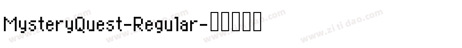 MysteryQuest-Regular字体转换