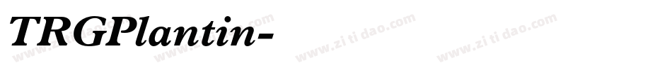 TRGPlantin字体转换