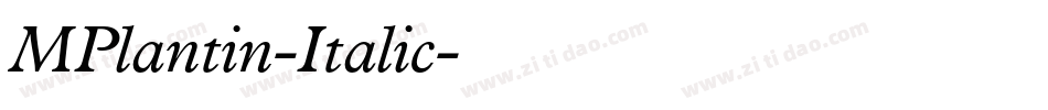 MPlantin-Italic字体转换