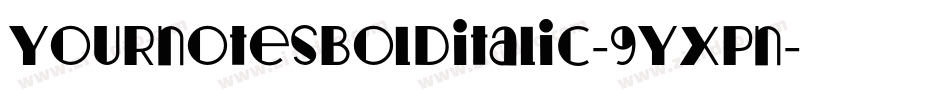 YournotesBolditalic-9YXPn字体转换