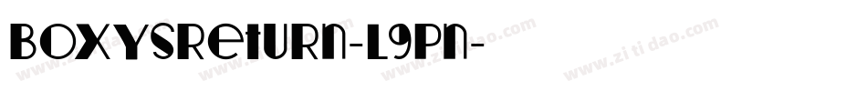 Boxysreturn-L9Pn字体转换
