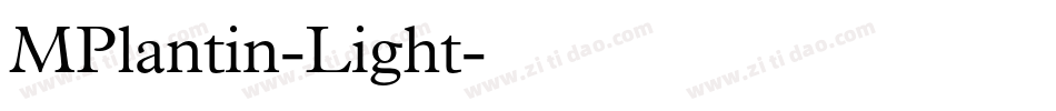 MPlantin-Light字体转换