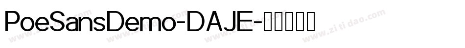 PoeSansDemo-DAJE字体转换