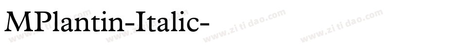 MPlantin-Italic字体转换