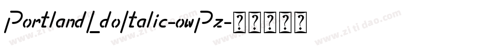 PortlandLdoItalic-owPz字体转换