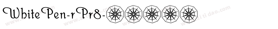 WhitePen-rPr8字体转换