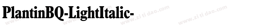 PlantinBQ-LightItalic字体转换