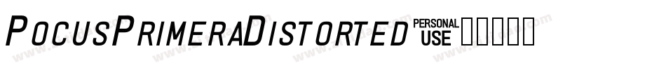 PocusPrimeraDistorted字体转换