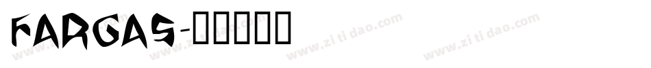FARGAS字体转换