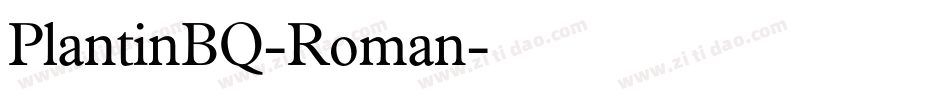 PlantinBQ-Roman字体转换