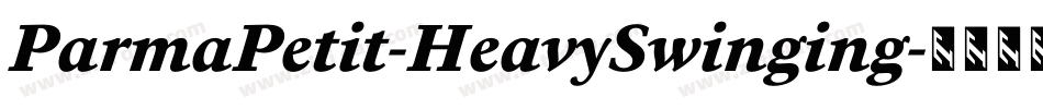 ParmaPetit-HeavySwinging字体转换