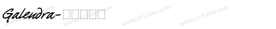 Galendra字体转换