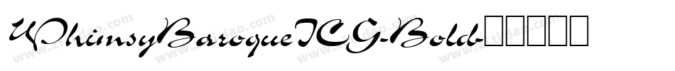 WhimsyBaroqueICG-Bold字体转换
