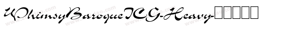 WhimsyBaroqueICG-Heavy字体转换
