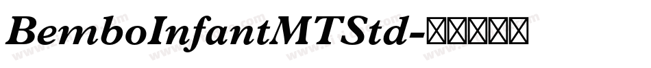 BemboInfantMTStd字体转换