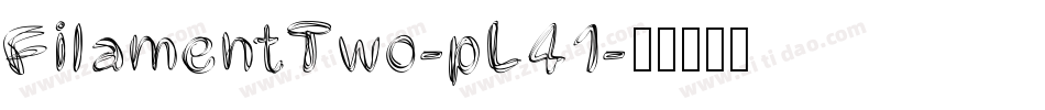 FilamentTwo-pL41字体转换