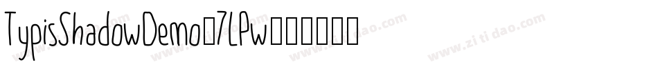 TypisShadowDemo-7LPw字体转换