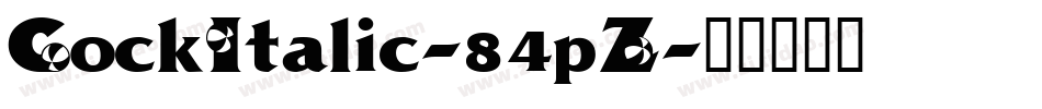 CockItalic-84pZ字体转换