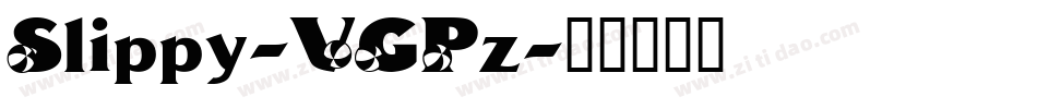 Slippy-VGPz字体转换