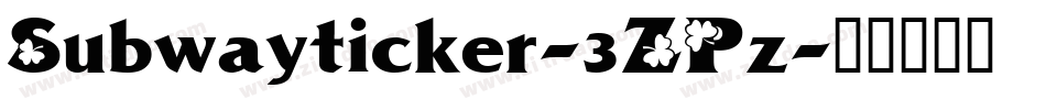 Subwayticker-3ZPz字体转换