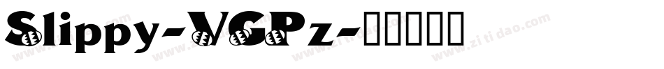 Slippy-VGPz字体转换