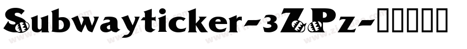 Subwayticker-3ZPz字体转换