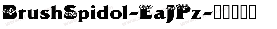 BrushSpidol-EaJPz字体转换